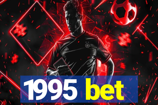 1995 bet